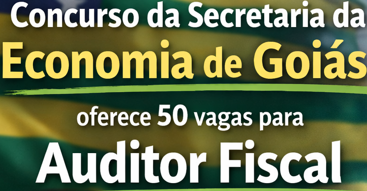 Concurso da Secretaria da Economia de Goiás oferece 50 vagas para auditor fiscal com salário de R$ 28,5 mil